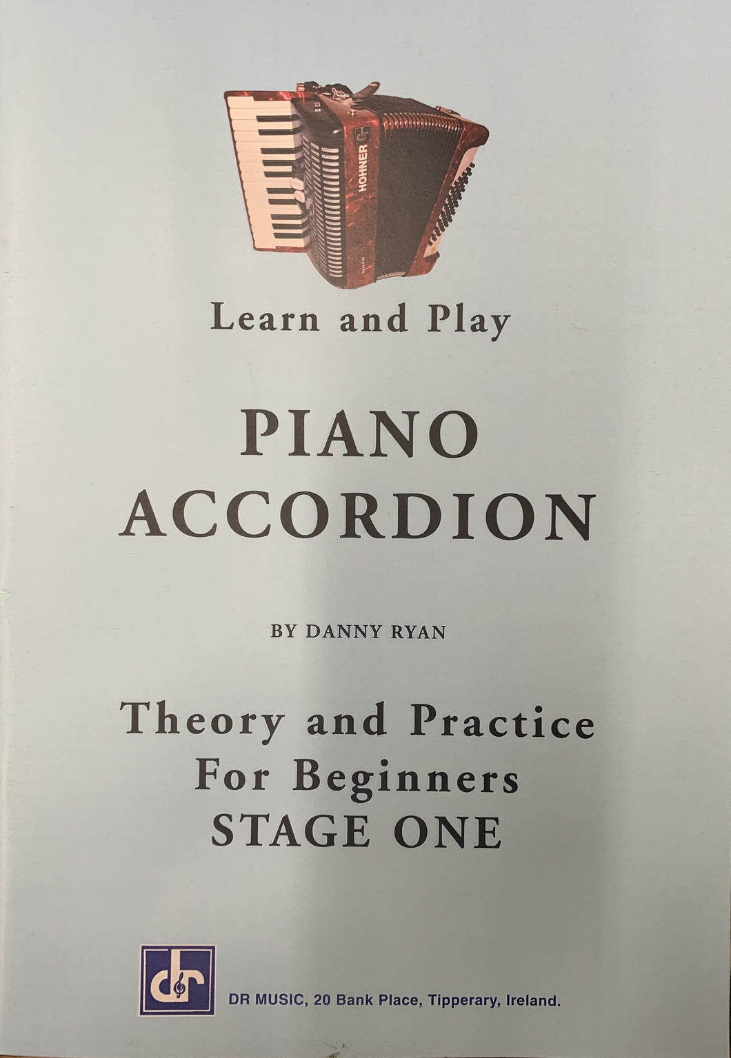 Piano Accordion Learn and Play, Theory and Practice for Beginners Stage one