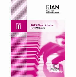 Royal Irish Academy of Music Grade 3 Piano Exam Book  2023